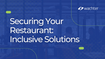 Securing Your Restaurant All Inclusive Solutions Blog Image (3)